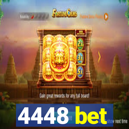 4448 bet