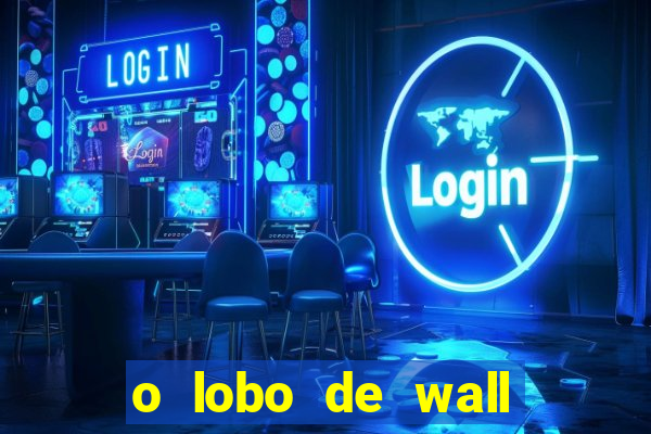 o lobo de wall street assistir