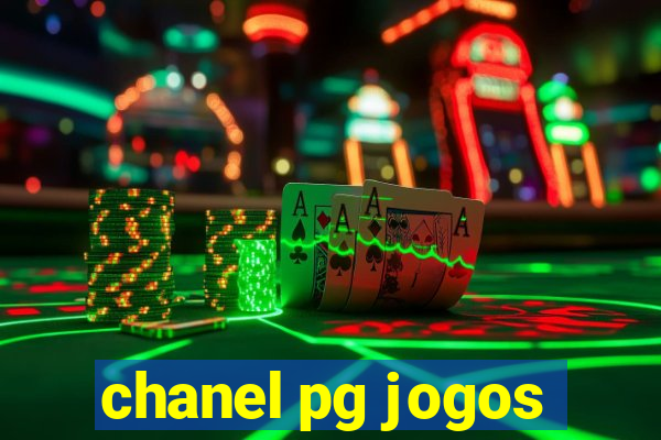 chanel pg jogos