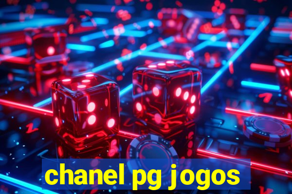 chanel pg jogos