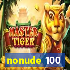 nonude 100