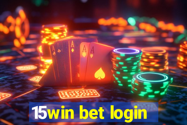 15win bet login