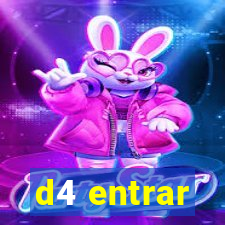 d4 entrar