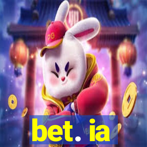 bet. ia