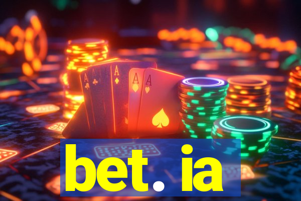 bet. ia