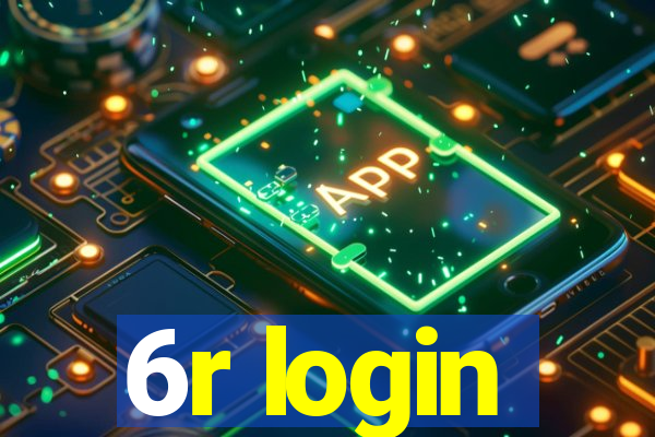 6r login