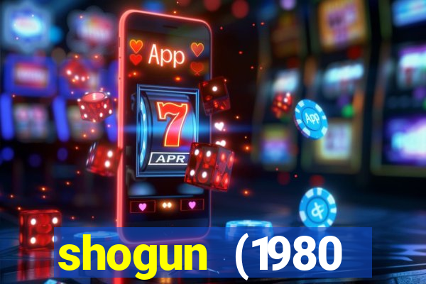 shogun (1980 dublado download)