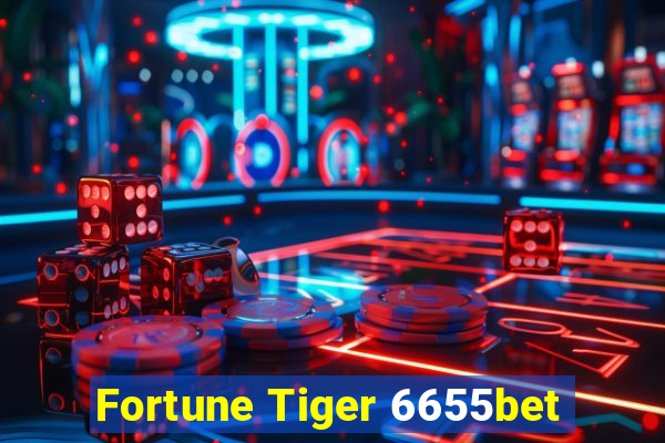 Fortune Tiger 6655bet