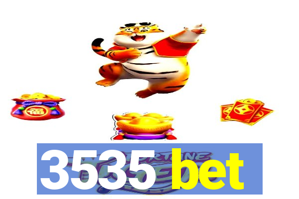 3535 bet