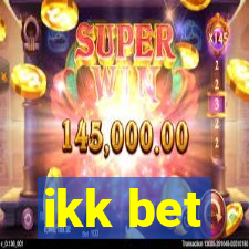 ikk bet