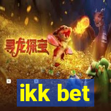 ikk bet