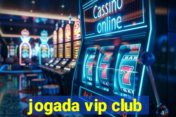 jogada vip club