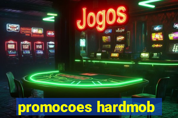 promocoes hardmob