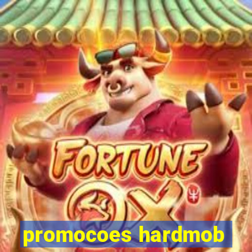 promocoes hardmob