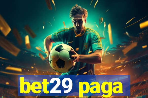 bet29 paga