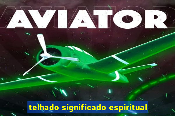 telhado significado espiritual