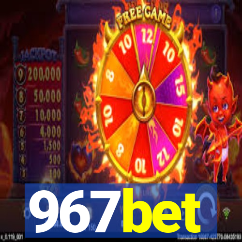 967bet