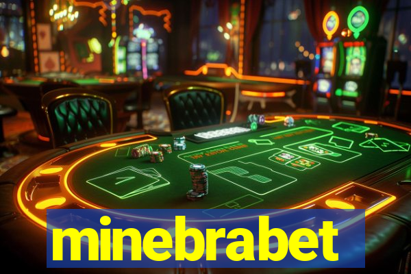 minebrabet