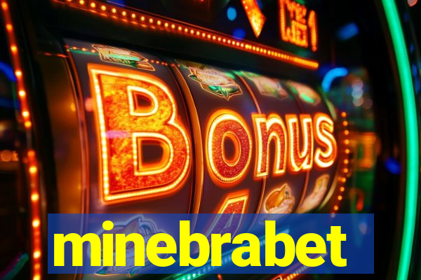 minebrabet