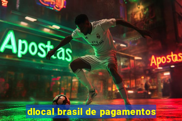 dlocal brasil de pagamentos