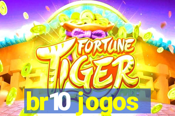 br10 jogos