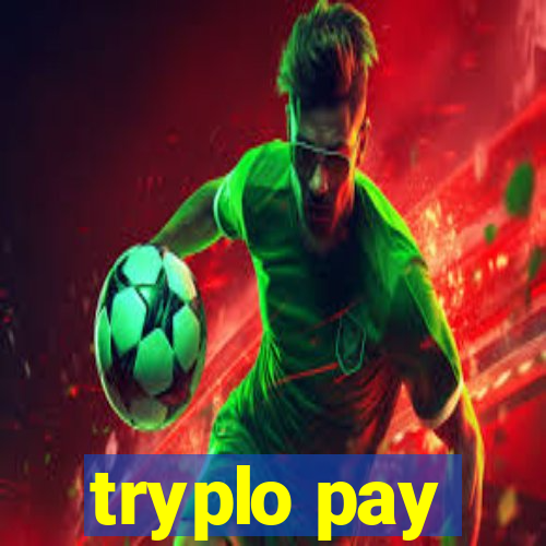 tryplo pay