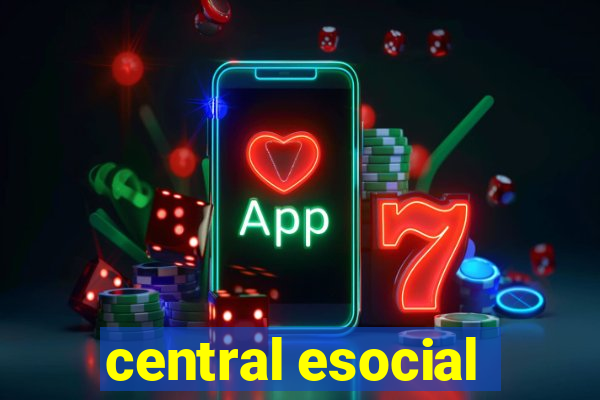 central esocial