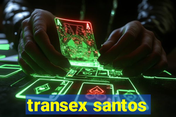 transex santos