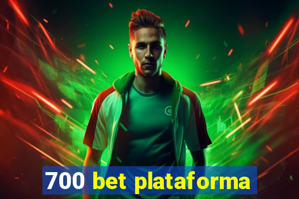 700 bet plataforma