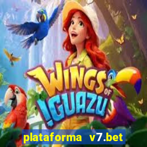 plataforma v7.bet paga mesmo