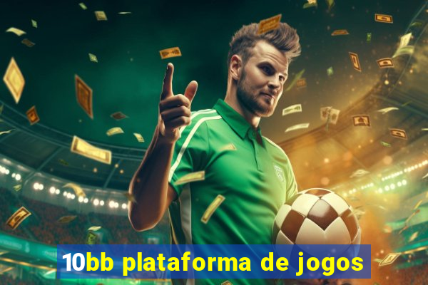 10bb plataforma de jogos