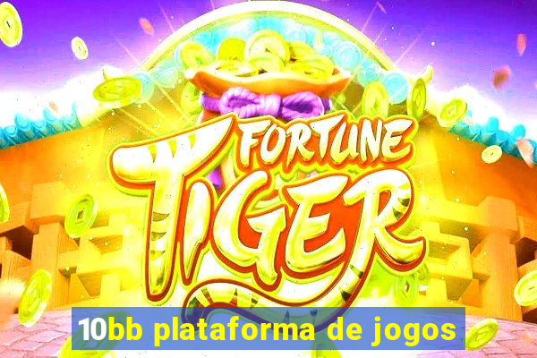 10bb plataforma de jogos