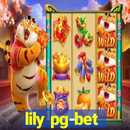 lily pg-bet