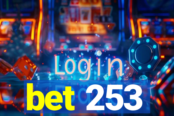 bet 253