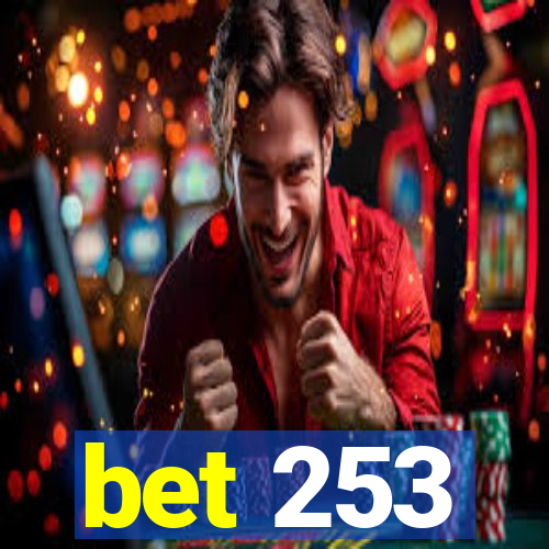 bet 253