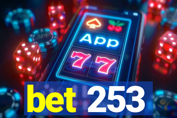 bet 253