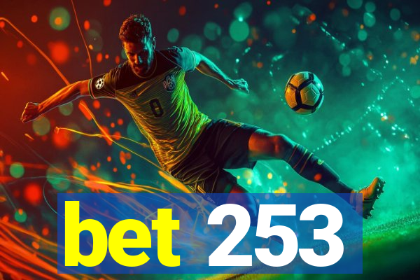 bet 253