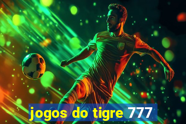 jogos do tigre 777