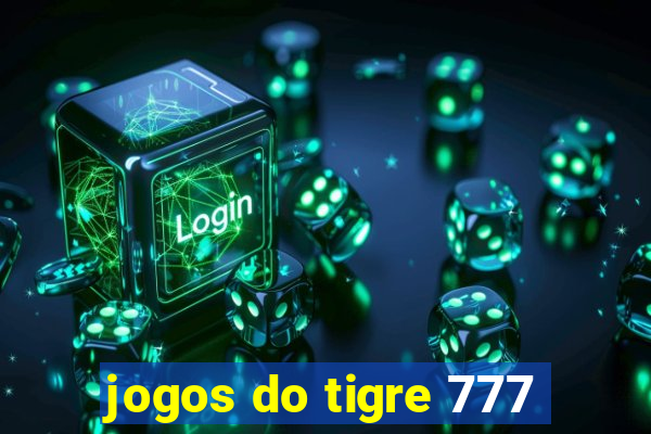 jogos do tigre 777