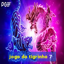 jogo do tigrinho 7