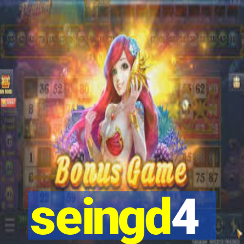 seingd4