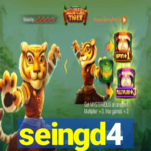 seingd4