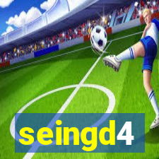 seingd4