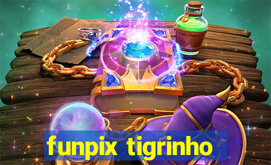 funpix tigrinho