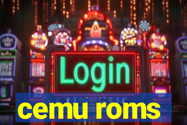 cemu roms