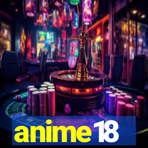 anime18