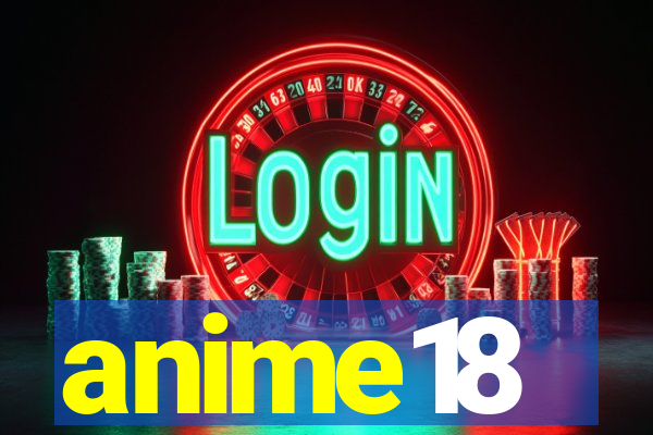 anime18