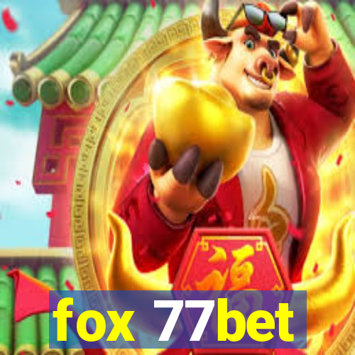 fox 77bet