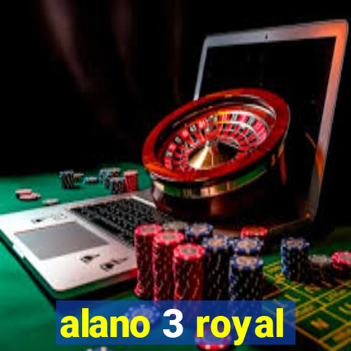 alano 3 royal