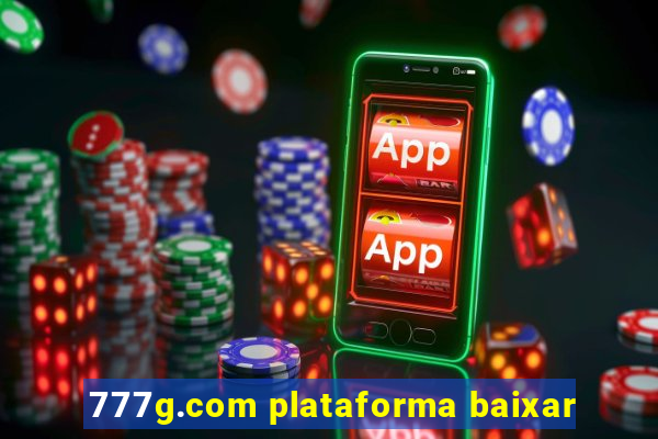 777g.com plataforma baixar